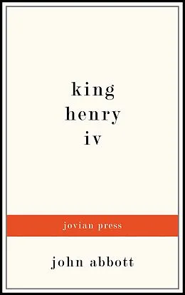 E-Book (epub) King Henry the Fourth von John Abbott