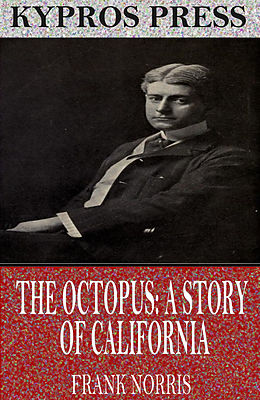 eBook (epub) Octopus: A Story of California de Frank Norris