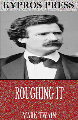 eBook (epub) Roughing It de Mark Twain