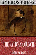 E-Book (epub) Vatican Council von Lord Acton