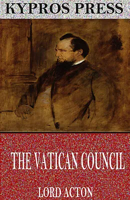 E-Book (epub) Vatican Council von Lord Acton