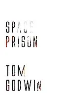 E-Book (epub) Space Prison von Tom Godwin