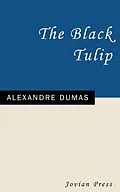 E-Book (epub) The Black Tulip von Alexandre Dumas