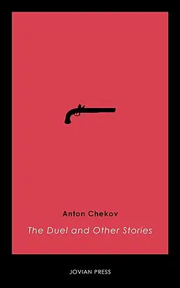 E-Book (epub) The Duel and Other Stories von Anton Chekov