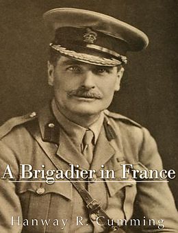 eBook (epub) Brigadier in France de Hanway Robert Cumming