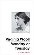 E-Book (epub) Monday or Tuesday von Virginia Woolf