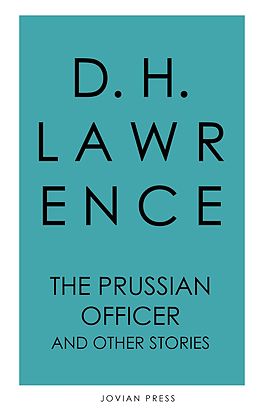 E-Book (epub) The Prussian Officer and Other Stories von D. H. Lawrence