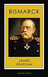 eBook (epub) Bismarck de James Headlam