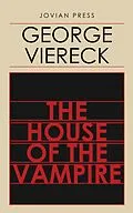 E-Book (epub) The House of the Vampire von George Viereck