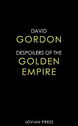 E-Book (epub) Despoilers of the Golden Empire von David Gordon