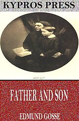 eBook (epub) Father and Son de Edmund Gosse