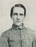 E-Book (epub) Life in the Confederate Army von Arthur Peronneau Ford