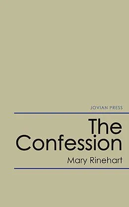 E-Book (epub) The Confession von Mary Rinehart