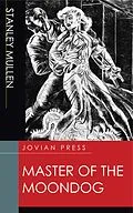 E-Book (epub) Master of the Moondog von Stanley Mullen