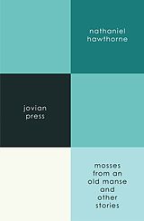 E-Book (epub) Mosses from an Old Manse von Nathaniel Hawthorne