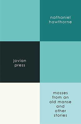 E-Book (epub) Mosses from an Old Manse von Nathaniel Hawthorne