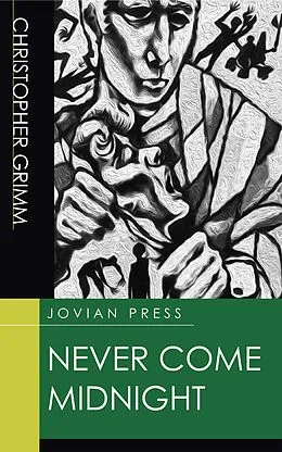 E-Book (epub) Never Come Midnight von Christopher Grimm