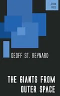 E-Book (epub) The Giants from Outer Space von Geoff St. Reynard