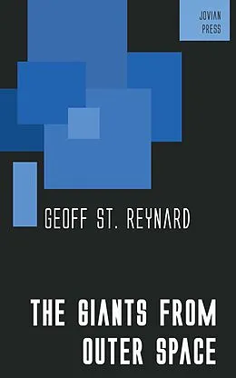 E-Book (epub) The Giants from Outer Space von Geoff St. Reynard