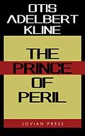E-Book (epub) The Prince of Peril von Otis Adelbert Kline