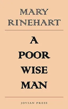 E-Book (epub) A Poor Wise Man von Mary Rinehart
