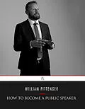 E-Book (epub) How to Become a Public Speaker von William Pittenger