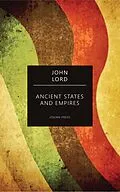 E-Book (epub) Ancient States and Empires von John Lord