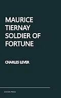 E-Book (epub) Maurice Tiernay, Soldier of Fortune von Charles Lever