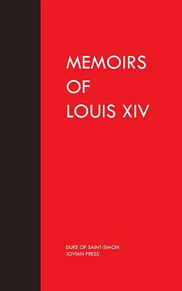 E-Book (epub) Memoirs of Louis the Fourteenth von Duke of Saint-Simon