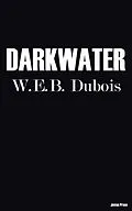 E-Book (epub) Darkwater von W. E. B. Dubois