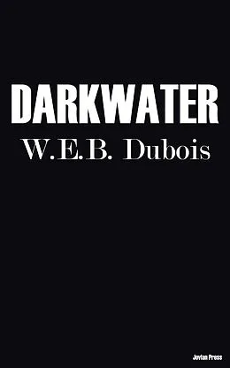 E-Book (epub) Darkwater von W. E. B. Dubois