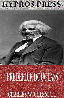 E-Book (epub) Frederick Douglass von Charles W. Chesnutt