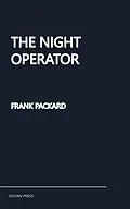 E-Book (epub) The Night Operator von Frank Packard