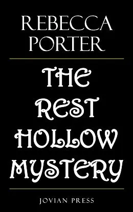E-Book (epub) The Rest Hollow Mystery von Rebecca Porter