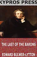 E-Book (epub) Last of the Barons von Edward Bulwer-Lytton