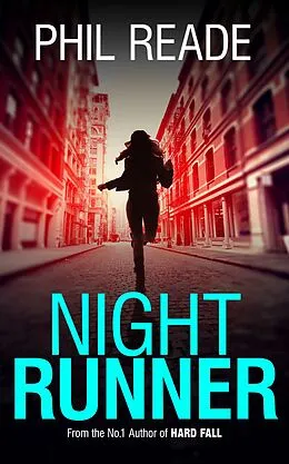 E-Book (epub) Night Runner (Book Hits - Gripping Short Thrillers, Book Shots 1) von Pt Reade