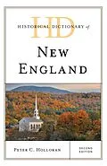 E-Book (epub) Historical Dictionary of New England von Peter C. Holloran