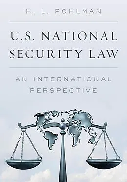 E-Book (epub) U.S. National Security Law von H. L. Pohlman
