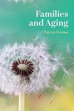 E-Book (epub) Families and Aging von Patricia Drentea
