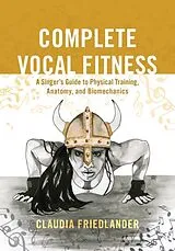 Kartonierter Einband Complete Vocal Fitness von Claudia Friedlander