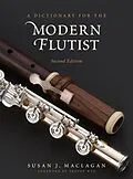 E-Book (epub) A Dictionary for the Modern Flutist von Susan J. Maclagan