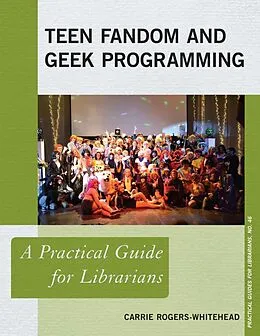 E-Book (epub) Teen Fandom and Geek Programming von Carrie Rogers