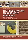 E-Book (epub) The Preservation Management Handbook von Ross Harvey, Martha R. Mahard