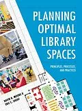 E-Book (epub) Planning Optimal Library Spaces von Ii Moore, Eric C. Shoaf
