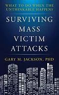E-Book (epub) Surviving Mass Victim Attacks von Gary M. Jackson