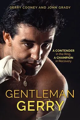 E-Book (epub) Gentleman Gerry von Gerry Cooney, John Grady