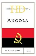 E-Book (epub) Historical Dictionary of Angola von W. Martin James