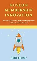 E-Book (epub) Museum Membership Innovation von Rosie Siemer