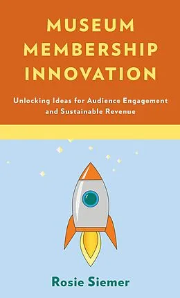 E-Book (epub) Museum Membership Innovation von Rosie Siemer