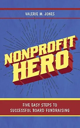 E-Book (epub) Nonprofit Hero von Valerie M. Jones